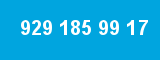 929 185 99 17